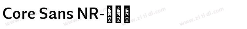Core Sans NR字体转换